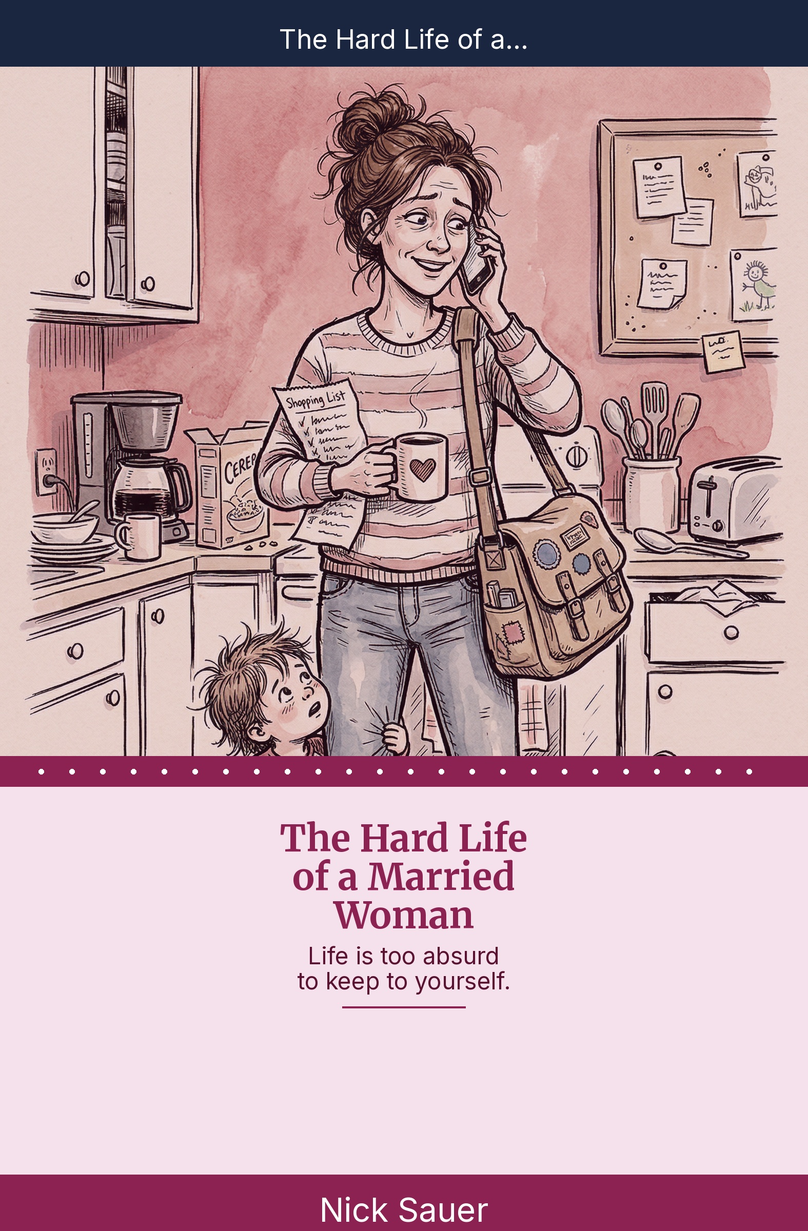 Book cover: The Hard Life of a Married Woman